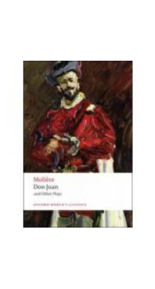 Don Juan and Other Plays. Мольєр (Moliere)