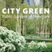 City Green. Джейн Гарми. Фото 1