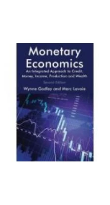 Monetary Economics 2nd Ed. Marc Lavoie. Wynne A.H. Godley