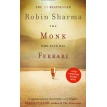 The Monk Who Sold His Ferrari. Робин Шарма (Robin Sharma). Фото 1