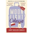 Moonlight in Odessa. Janet Skeslien Charles. Фото 1