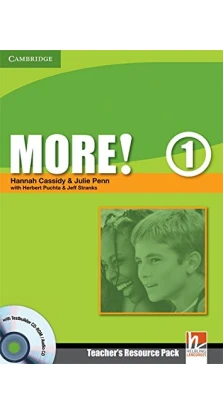 More! 1 Teacher's Resource Pack with Testbuilder CD-ROM. Герберт Пухта (Herbert Puchta). Jeff Stranks. Hannah Cassidy. Julie Penn