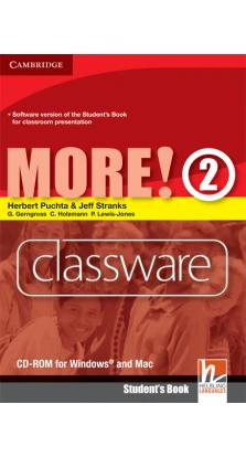 More! 2 Classware CD-ROM. Herbert Puchta. Jeff Stranks. Питер Льюис-Джонс (Peter Lewis-Jones). Christian Holzmann. Гюнтер Гернгросс (Gunter Gerngross)