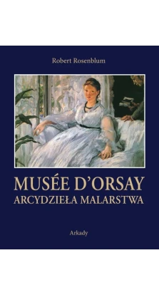 Musee d`Orsey be. Robert Rosenblum