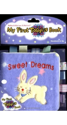 My First Taggies Book: Sweet Dreams. Rag Book. Kaori Watanabe