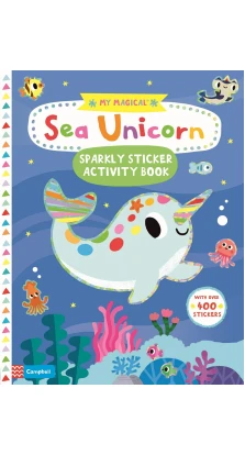 My Magical Sea Unicorn Sparkly Sticker Book. Shin Yujin