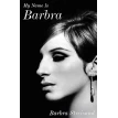 My Name is Barbra. Barbra Streisand. Фото 1