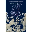 Mystery Cults in the Ancient World. Hugh Bowden. Фото 1