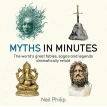 Myths in Minutes. Neil Philip. Фото 1