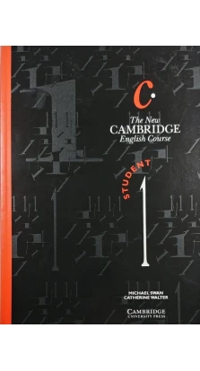 The New Cambridge English Course 1. Student's book. Michael Swan. Catherine Walter