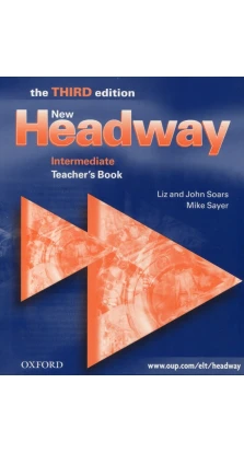 New Headway Intermediate. Teacher's Book. John Soars. Liz Soars. Mike Sayer