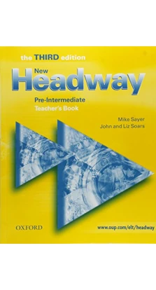 New Headway Pre-Intermediate. Teacher's Book. John Soars. Liz Soars. Mike Sayer