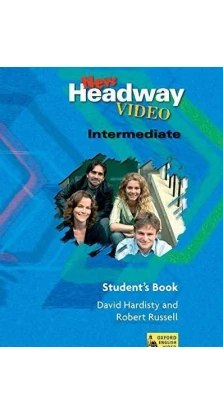 New Headway. Intermediate. Student's Book. David Hardisty. Robert Russell