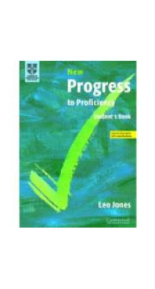 New Progress to Proficiency Student's Book. Leo Jones