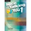 Nice Talking With You Level 1 Student's Book. Linda Woo. Tom Kenny. Фото 1