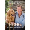 Nigel: My Family and Other Dogs. Монти Дон. Фото 1