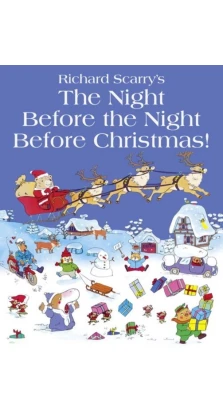 Night Before the Night Before Christmas. Richard Scarry