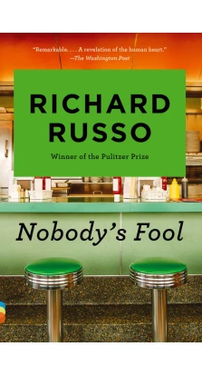 Nobody's Fool. Річард Руссо