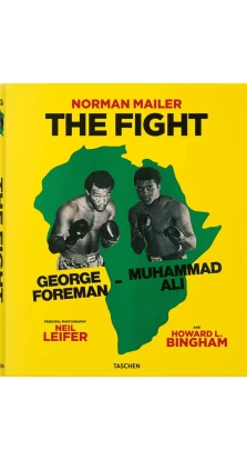 The Fight. Norman Mailer. J. Michael Lennon
