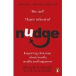 Nudge : Improving Decisions About Health, Wealth and Happiness. Ричард Талер. Касс Санстейн. Фото 1