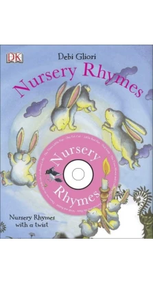 Nursery Rhymes Book and CD. Деби Глиори
