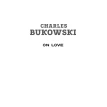 О любви. Чарльз Буковски (Charles Bukowski). Фото 8