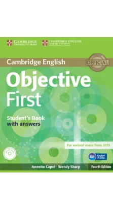 Objective First Student's Book with Answers. Annette Capel. Wendy Sharp