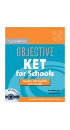 Objective KET Practice Test Booklet with Audio CD (KET for Schools)
