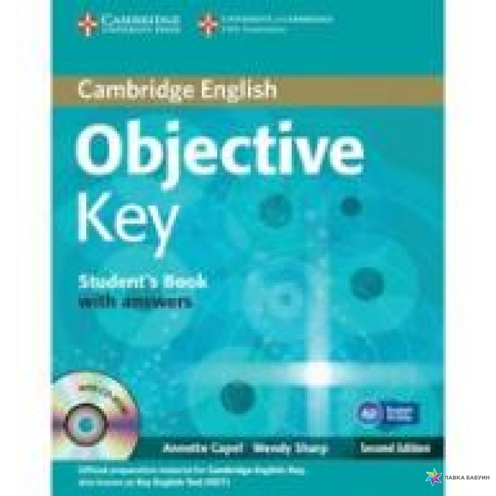 Objective Key 2nd Ed SB with answers with CD-ROM. Wendy Sharp. Annette Capel. Фото 1