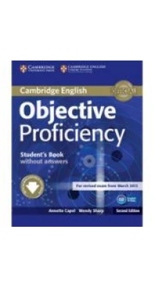 Objective Proficiency Second edition Student's Book without answers with Downloadable Software. Annette Capel. Wendy Sharp