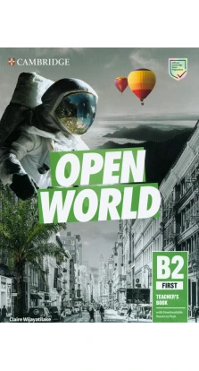 Open World. First Teacher's Book with Downloadable Resource Pack. Claire Wijayatilake