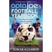 OptaJoe’s Football Yearbook 2016. Duncan Alexander. Фото 1