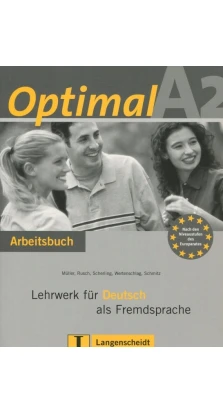 Optimal A2. Arbeitsbuch. Lehrwerk Fur Deutsch Als Fremdsprache (+ CD-ROM). Лукас Вертеншлаг