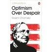 Optimism Over Despair. Chronis Polychroniou. Ноам Хомский. Фото 1