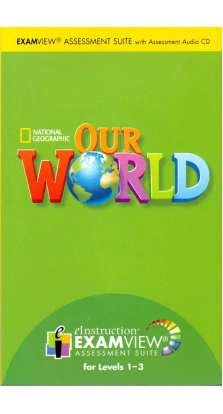 Our World 1-3 Examview CD-ROM. Joan Crandall. Shin Jodi