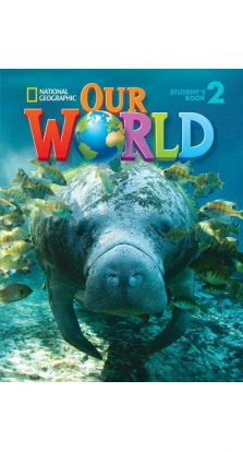 Our World 2. Student's Book with CD-ROM. Gabrielle Pritchard