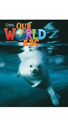 Our World 2nd Edition ABC Alphabet Book. Diane Pinkley