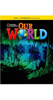 Our World 5. Workbook with Audio CD. Ronald Scro