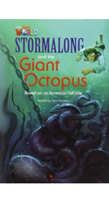 Our World Reader 4: Stormalong and the Giant Octopus. Crandall. Shin