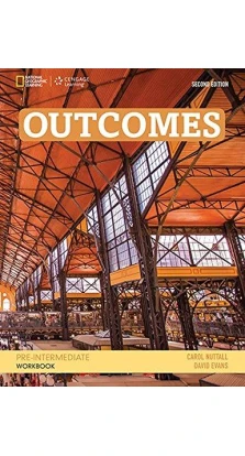 Outcomes Pre-Intermediate: Workbook and CD. Carol Nuttall