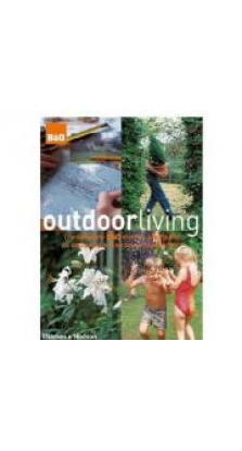 Outdoor Living (B&Q). Николас Барнард. Кен Шепт