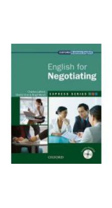 Oxford English for Negotiating SB Pack. Birgit Welch. Charles Lafond. Sheila Vine
