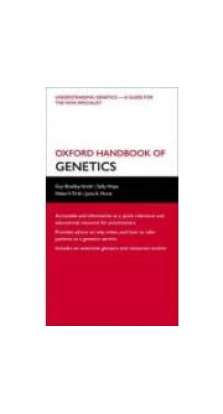 Oxford Handbook of Genetics. Guy Bradley-Smith. Sally Hope. Helen V. Firth. Jane A. Hurst