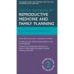 Oxford Handbook of Reproductive Medicine and Family Planning. Roy Homburg. John Guillebaud. Enda McVeigh. Фото 1