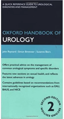 Oxford Handbook of Urology. John Reynard. Simon Brewster. Suzanne Biers