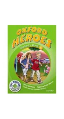 Oxford Heroes 1 Student Book Pack. Jenny Quintana. Rebecca Robb Benne