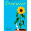 The Teacher's Guide To Grammar. Deborah Cameron. Фото 1