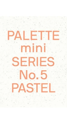 Palette Mini Series 05: Pastel. Victionary