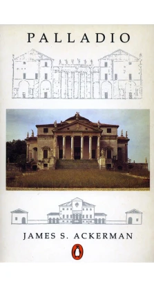 Palladio. James S. Ackerman