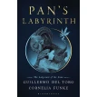 Pan's Labyrinth: The Labyrinth of the Faun. Гильермо дель Торо. Корнелия Функе. Фото 1